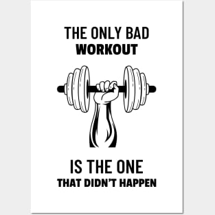 The Only Bad Workout in the One that Didn't Happen Posters and Art